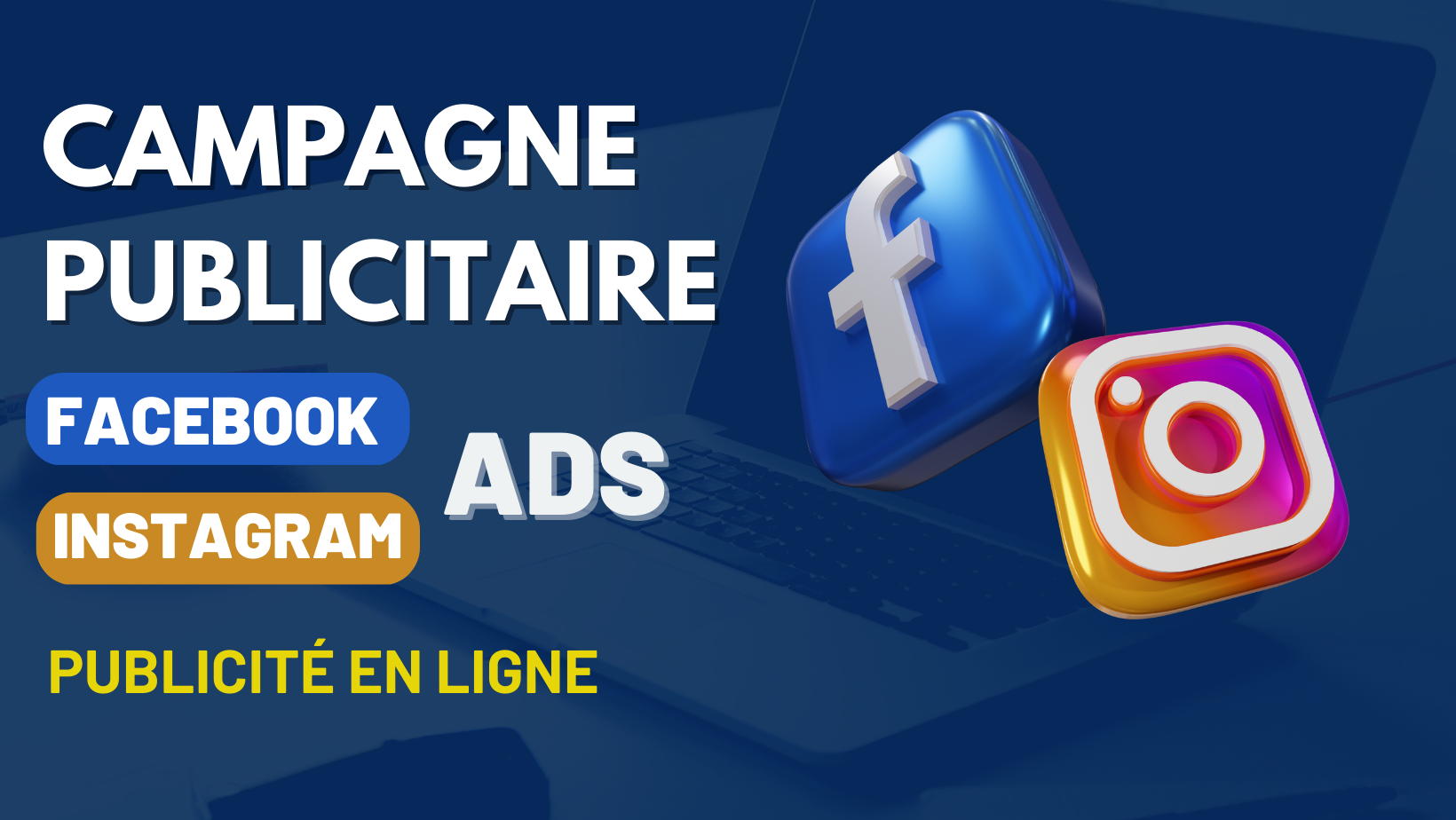 Publicité digitale efficace : les bonnes pratiques pour vos campagnes Facebook & Instagram Ads